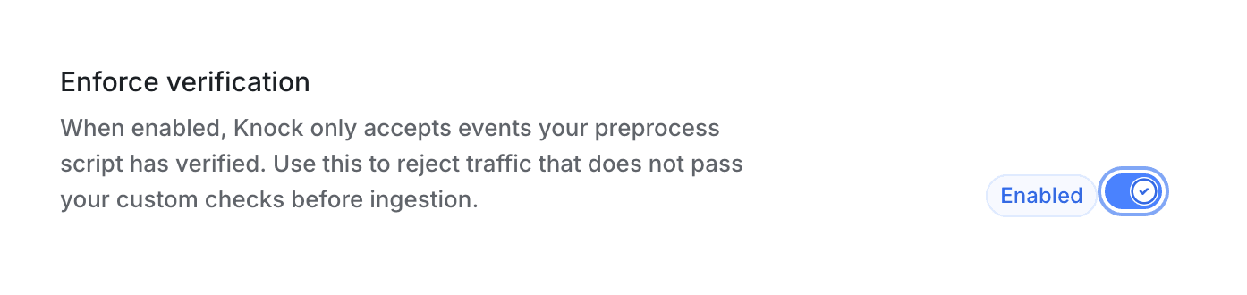 The enforce verification toggle in the Custom HTTP source settings